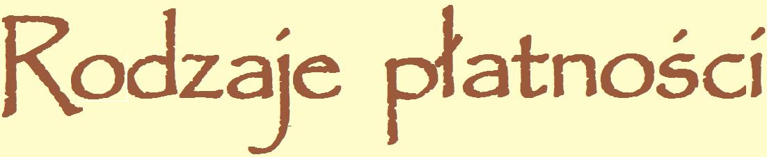 Rodzaje płatności
